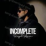 INCOMPLETE - Aman Song Download