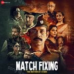 Match Fixing – The Nation at Stake - Aman Song Download